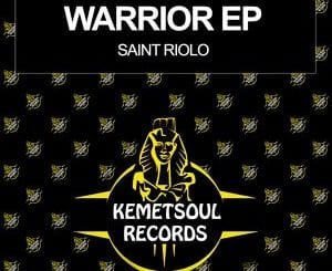 Saint Riolo, Warrior, download ,zip, zippyshare, fakaza, EP, datafilehost, album, Afro House, Afro House 2021, Afro House Mix, Afro House Music, Afro Tech, House Music