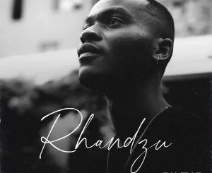 SayFar, Rhandzu, download ,zip, zippyshare, fakaza, EP, datafilehost, album, House Music, Amapiano, Amapiano 2021, Amapiano Mix, Amapiano Music