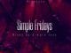 Simple Tone, Simple Fridays Vol 023 Mix, mp3, download, datafilehost, toxicwap, fakaza, House Music, Amapiano, Amapiano 2021, Amapiano Mix, Amapiano Music