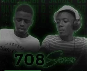 Skroef28, Nkulee 501, 708Sessions, Strictly PianoHub Music, mp3, download, datafilehost, toxicwap, fakaza, House Music, Amapiano, Amapiano 2021, Amapiano Mix, Amapiano Music