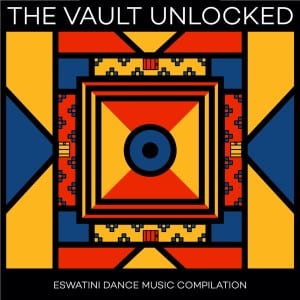 The Vault Unlocked, Eswatini Dance Music Compilation, download ,zip, zippyshare, fakaza, EP, datafilehost, album, Deep House Mix, Deep House, Deep House Music, Deep Tech, Afro Deep Tech, House Music