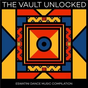 The Vault Unlocked, Eswatini Dance Music Compilation, download ,zip, zippyshare, fakaza, EP, datafilehost, album, Deep House Mix, Deep House, Deep House Music, Deep Tech, Afro Deep Tech, House Music