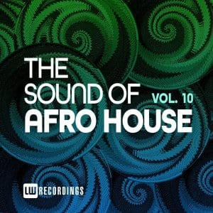 The Sound Of Afro, House, Vol. 10, download ,zip, zippyshare, fakaza, EP, datafilehost, album, Afro House, Afro House 2021, Afro House Mix, Afro House Music, Afro Tech, House Music
