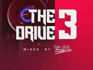 Tumi Cruiz, The Drive Mix 3, mp3, download, datafilehost, toxicwap, fakaza, House Music, Amapiano, Amapiano 2021, Amapiano Mix, Amapiano Music