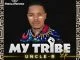 Uncle-R, My Tribe, download ,zip, zippyshare, fakaza, EP, datafilehost, album, Afro House, Afro House 2021, Afro House Mix, Afro House Music, Afro Tech, House Music