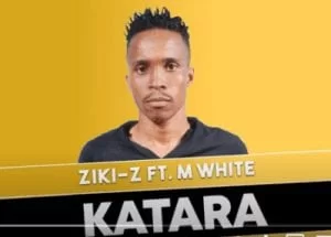 Ziki-Z, Katara, M White, mp3, download, datafilehost, toxicwap, fakaza, Afro House, Afro House 2021, Afro House Mix, Afro House Music, Afro Tech, House Music