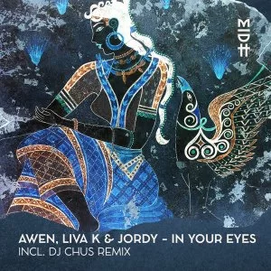 Awen, Liva K, Jordy, In Your Eyes, download ,zip, zippyshare, fakaza, EP, datafilehost, album, Afro House, Afro House 2021, Afro House Mix, Afro House Music, Afro Tech, House Music
