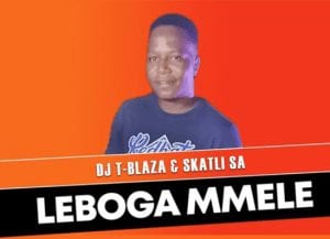 DJ T-Blaza, SKatli SA, Leboga Mmele, mp3, download, datafilehost, toxicwap, fakaza, Afro House, Afro House 2021, Afro House Mix, Afro House Music, Afro Tech, House Music
