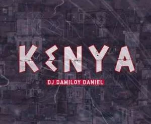 Dj Damiloy Daniel, Kenya, AfroTech, mp3, download, datafilehost, toxicwap, fakaza, Afro House, Afro House 2021, Afro House Mix, Afro House Music, Afro Tech, House Music