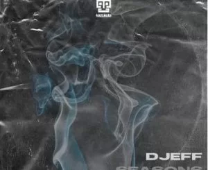Djeff, Seasons, Original Mix, mp3, download, datafilehost, toxicwap, fakaza, Afro House, Afro House 2021, Afro House Mix, Afro House Music, Afro Tech, House Music