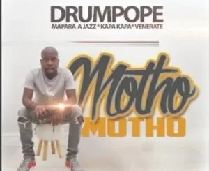 Drum Pope, Moth, Mapara A Jazz, Kapa Kapa, Venerate, mp3, download, datafilehost, toxicwap, fakaza, House Music, Amapiano, Amapiano 2021, Amapiano Mix, Amapiano Music