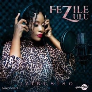 Fezile Zulu, Izibusiso, download ,zip, zippyshare, fakaza, EP, datafilehost, album, Afro House, Afro House 2021, Afro House Mix, Afro House Music, Afro Tech, House Music