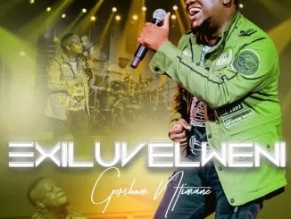 Gershom Ntimane, Exiluvelweni, mp3, download, datafilehost, toxicwap, fakaza, Gospel Songs, Gospel, Gospel Music, Christian Music, Christian Songs