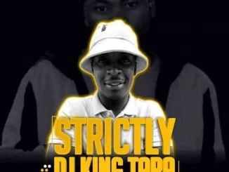LeoDa Musiq, Strictly Dj King Tara Vol 16, Guest Mix, mp3, download, datafilehost, toxicwap, fakaza, House Music, Amapiano, Amapiano 2021, Amapiano Mix, Amapiano Music