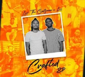 Levi The Craftsman, Lue, Crafted, download ,zip, zippyshare, fakaza, EP, datafilehost, album, House Music, Amapiano, Amapiano 2021, Amapiano Mix, Amapiano Music