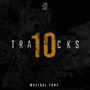 Muziqal Tone, 10 Free , download ,zip, zippyshare, fakaza, EP, datafilehost, album, House Music, Amapiano, Amapiano 2021, Amapiano Mix, Amapiano Music