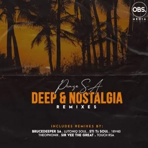 Pemza SA, Deep, Nostalgia, Remixes, download ,zip, zippyshare, fakaza, EP, datafilehost, album, Deep House Mix, Deep House, Deep House Music, Deep Tech, Afro Deep Tech, House Music