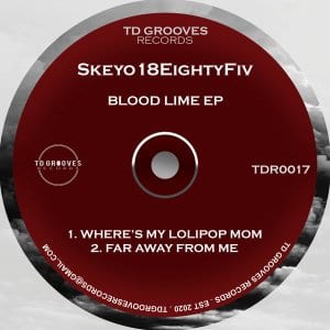 Skeyo18EightyFiv, Blood Lime, download ,zip, zippyshare, fakaza, EP, datafilehost, album, Deep House Mix, Deep House, Deep House Music, Deep Tech, Afro Deep Tech, House Music