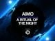Aimo, A Ritual Of The Night, mp3, download, datafilehost, toxicwap, fakaza, Afro House, Afro House 2021, Afro House Mix, Afro House Music, Afro Tech, House Music