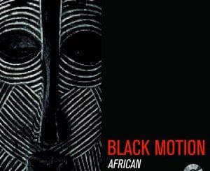 Black Motion, African Salsa EP, 2014, download ,zip, zippyshare, fakaza, EP, datafilehost, album, House Music, Amapiano, Amapiano 2021, Amapiano Mix, Amapiano Music
