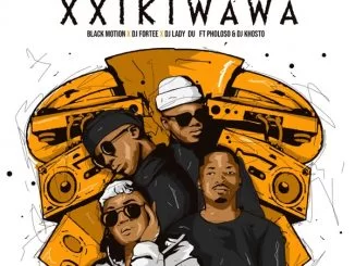 Black Motion, Xxikiwawa, Pholoso, DJ Khosto, mp3, download, datafilehost, toxicwap, fakaza, House Music, Amapiano, Amapiano 2021, Amapiano Mix, Amapiano Music