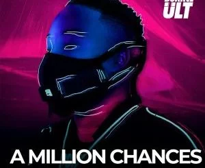 Bokkieult, A Million Chances, download ,zip, zippyshare, fakaza, EP, datafilehost, album, Afro House, Afro House 2021, Afro House Mix, Afro House Music, Afro Tech, House Music