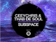 CeeyChris, Thab De Soul, Subspace, mp3, download, datafilehost, toxicwap, fakaza, Afro House, Afro House 2021, Afro House Mix, Afro House Music, Afro Tech, House Music
