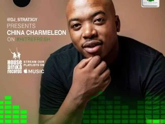 China Charmeleon, Hit RefreshTv Vuzu Mix, mp3, download, datafilehost, toxicwap, fakaza, Deep House Mix, Deep House, Deep House Music, Deep Tech, Afro Deep Tech, House Music