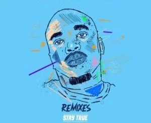 China Charmeleon, Remixes Stay True Sounds, download ,zip, zippyshare, fakaza, EP, datafilehost, album, Afro House, Afro House 2021, Afro House Mix, Afro House Music, Afro Tech, House Music