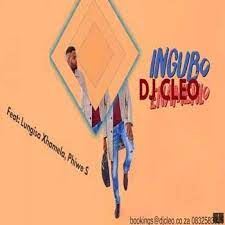 DJ Cleo, Ingubo Enamehlo, Lungisa Xhamela, Phiwe S, mp3, download, datafilehost, toxicwap, fakaza, Afro House, Afro House 2021, Afro House Mix, Afro House Music, Afro Tech, House Music