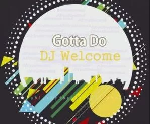 DJ Welcome, Feel Da Rhythm, mp3, download, datafilehost, toxicwap, fakaza, Deep House Mix, Deep House, Deep House Music, Deep Tech, Afro Deep Tech, House Music