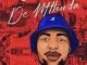 De Mthuda, Vhavenda, Mkeyz, mp3, download, datafilehost, toxicwap, fakaza, House Music, Amapiano, Amapiano 2021, Amapiano Mix, Amapiano Music