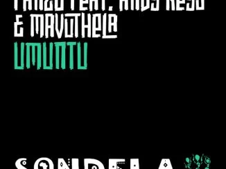 Fanzo, Umuntu, Andy Keys, Mavuthela, mp3, download, datafilehost, toxicwap, fakaza, Afro House, Afro House 2021, Afro House Mix, Afro House Music, Afro Tech, House Music