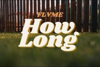 Flvme, How Long, Video, mp3, download, datafilehost, toxicwap, fakaza, Hiphop, Hip hop music, Hip Hop Songs, Hip Hop Mix, Hip Hop, Rap, Rap Music