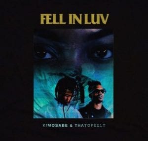 Kimosabe, Thato Feels, Fell In Luv, mp3, download, datafilehost, toxicwap, fakaza, Afro House, Afro House 2021, Afro House Mix, Afro House Music, Afro Tech, House Music