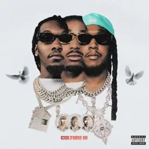Migos, Culture III, download ,zip, zippyshare, fakaza, EP, datafilehost, album, Hiphop, Hip hop music, Hip Hop Songs, Hip Hop Mix, Hip Hop, Rap, Rap Music