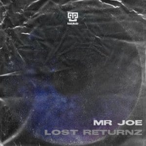 Mr Joe, Lost Returnz, download ,zip, zippyshare, fakaza, EP, datafilehost, album, Afro House, Afro House 2021, Afro House Mix, Afro House Music, Afro Tech, House Music
