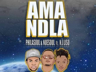 Philasoul, Amandla, Nuesoul, N.j Liso, mp3, download, datafilehost, toxicwap, fakaza, House Music, Amapiano, Amapiano 2021, Amapiano Mix, Amapiano Music