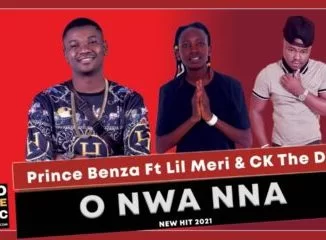 Prince Benza, O Nwa Nna, Lil Meri, CK The DJ, mp3, download, datafilehost, toxicwap, fakaza, House Music, Amapiano, Amapiano 2021, Amapiano Mix, Amapiano Music