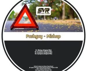 Pushguy, Mishap, download ,zip, zippyshare, fakaza, EP, datafilehost, album, Deep House Mix, Deep House, Deep House Music, Deep Tech, Afro Deep Tech, House Music