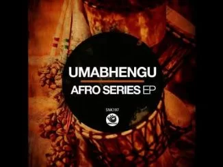 UmaBhengu, Thaba Bosiu, Original Mix, mp3, download, datafilehost, toxicwap, fakaza, Afro House, Afro House 2021, Afro House Mix, Afro House Music, Afro Tech, House Music