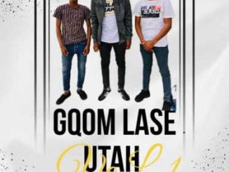 Unique Fam, Gqom Lase Utah Vol 1 Mix, mp3, download, datafilehost, toxicwap, fakaza, Gqom Beats, Gqom Songs, Gqom Music, Gqom Mix, House Music
