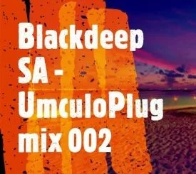 Blackdeep SA, UmculoPlug Mix 002, mp3, download, datafilehost, toxicwap, fakaza, Afro House, Afro House 2021, Afro House Mix, Afro House Music, Afro Tech, House Music