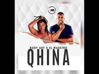 Body Art,El Maestro, Qhina, Main mix, mp3, download, datafilehost, toxicwap, fakaza, House Music, Amapiano, Amapiano 2021, Amapiano Mix, Amapiano Music