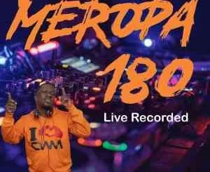 Ceega, Meropa 180 Mix, mp3, download, datafilehost, toxicwap, fakaza, House Music, Amapiano, Amapiano 2021, Amapiano Mix, Amapiano Music