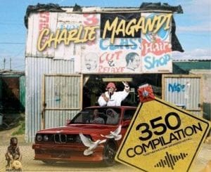 Charlie Magandi, 350 Compilation, mp3, download, datafilehost, toxicwap, fakaza, Gqom Beats, Gqom Songs, Gqom Music, Gqom Mix, House Music