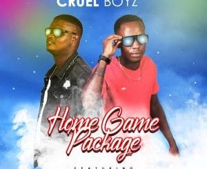 Cruel Boyz, Home Game Package, download ,zip, zippyshare, fakaza, EP, datafilehost, album, Gqom Beats, Gqom Songs, Gqom Music, Gqom Mix, House Music