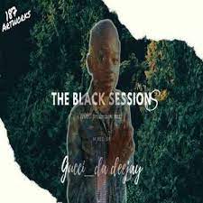 Gucci_dedeejay, The Black Seesions Vol.7, 100% Production Mix, mp3, download, datafilehost, toxicwap, fakaza, Afro House, Afro House 2021, Afro House Mix, Afro House Music, Afro Tech, House Music