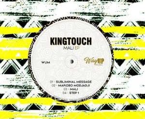 KingTouch, Mali, download ,zip, zippyshare, fakaza, EP, datafilehost, album, Afro House, Afro House 2021, Afro House Mix, Afro House Music, Afro Tech, House Music