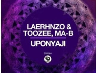 LaErhnzo, TooZee, Ma-B, Uponyaji, mp3, download, datafilehost, toxicwap, fakaza, Afro House, Afro House 2021, Afro House Mix, Afro House Music, Afro Tech, House Music